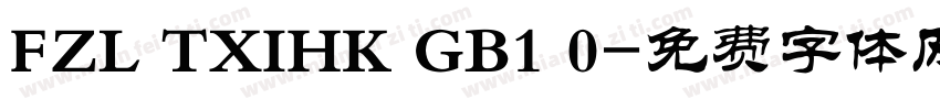 FZL TXIHK GB1 0字体转换